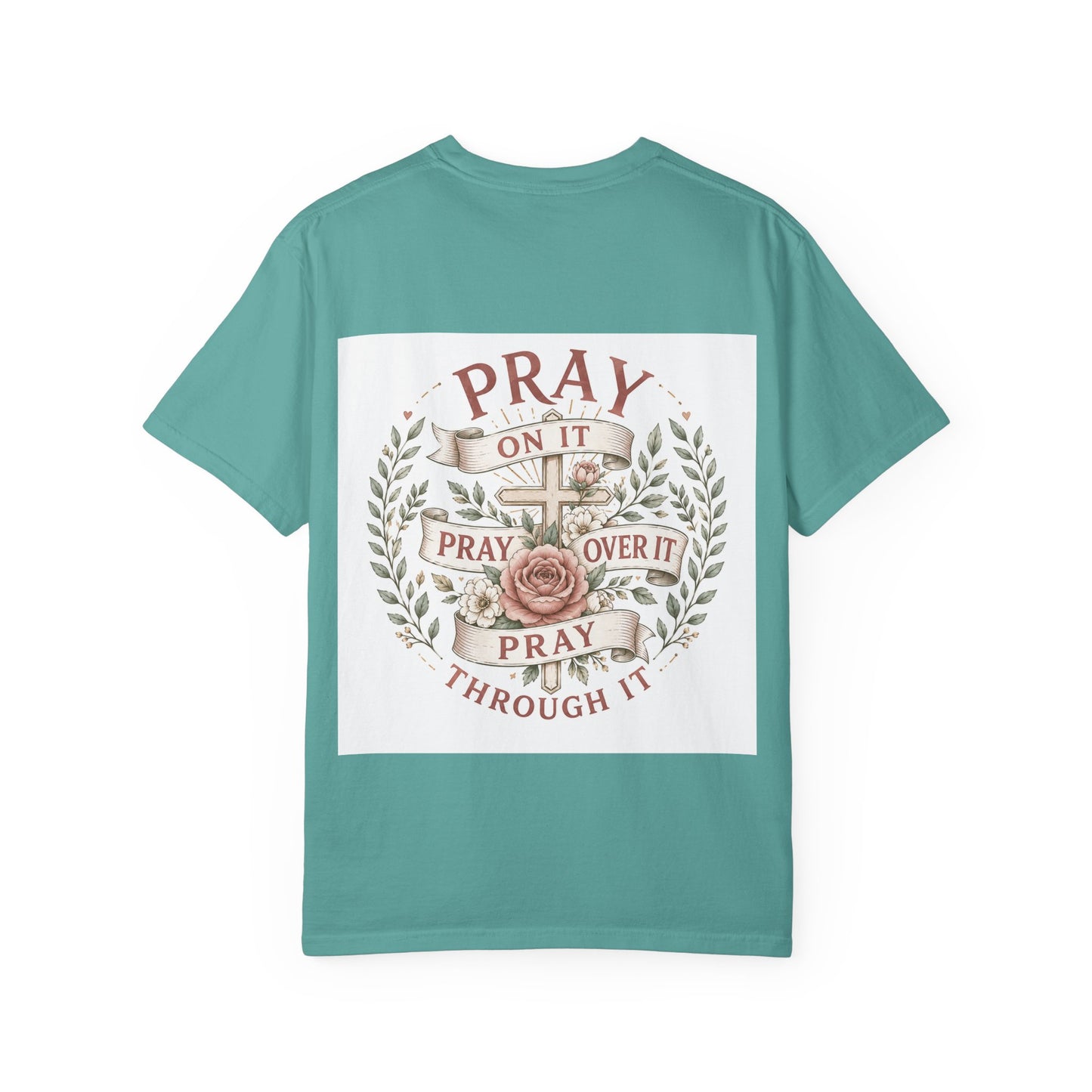 Pray Through It T-Shirt — Floral Cross Faith Tee