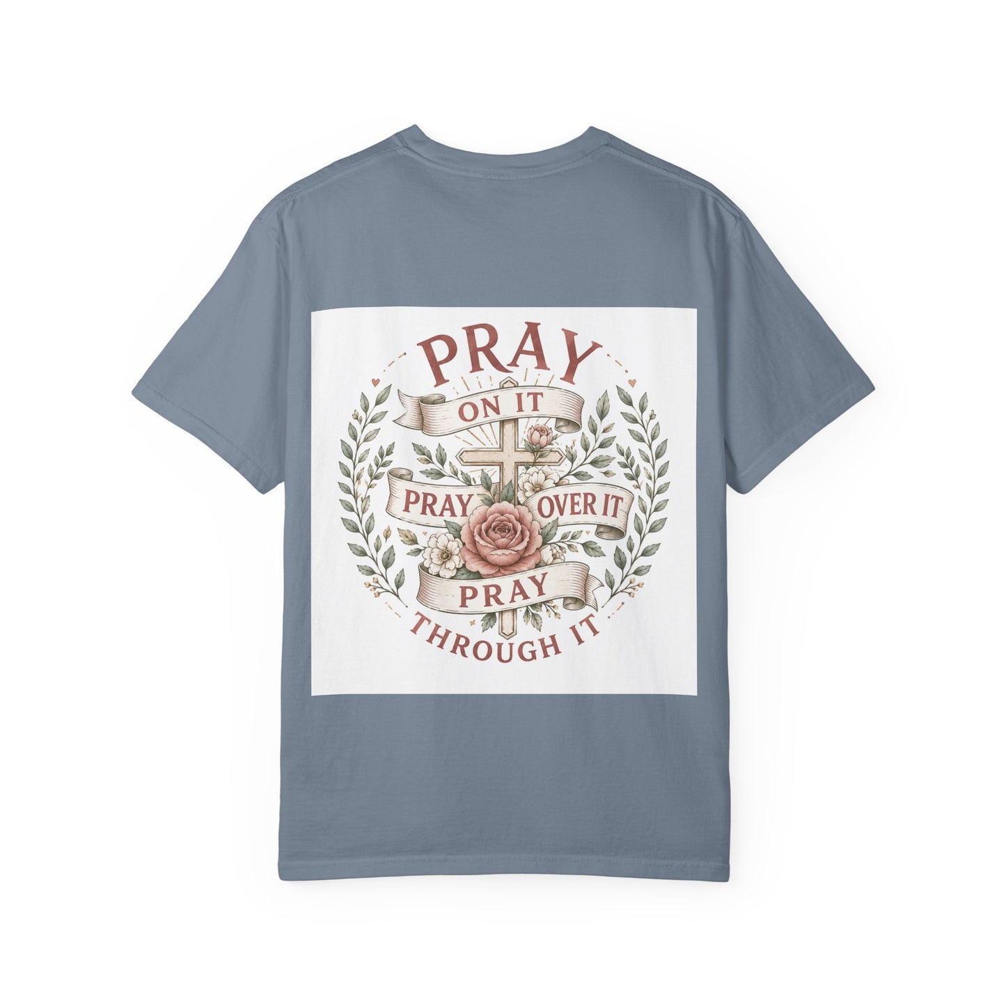 Pray Through It T-Shirt — Floral Cross Faith Tee